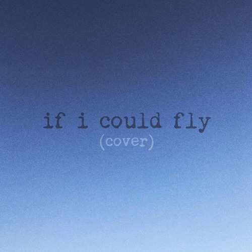 if i could fly