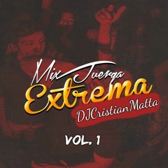 Mix Juerga extrema ✘ DJCristianMatta