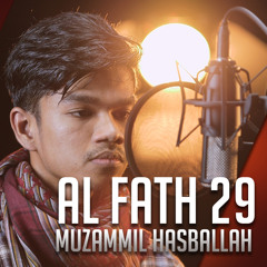Muzammil Hasballah - Surat Al Fath 29