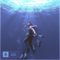 INTERCOM & Park Avenue - Decoy World VIP (Kyzo Remix)