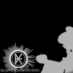 【東方】Bad Apple (Complextro Remix)