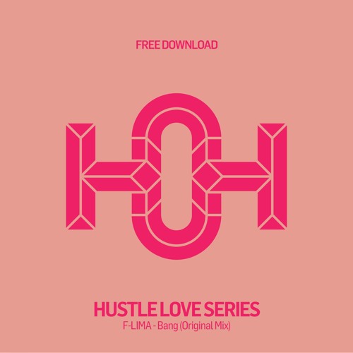 HLS121 - F-LIMA - Bang (Original Mix)