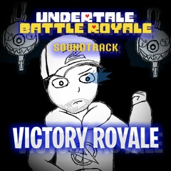 VICTORY ROYALE | UNDERTALE: Battle Royale [MIDI Download]