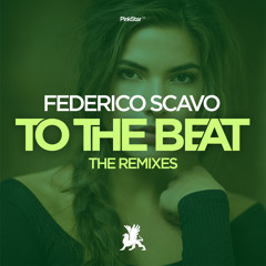 Federico Scavo - To the Beat (Davide Mazzilli Remix Edit)