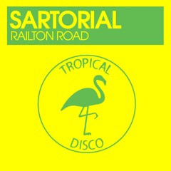 Sartorial - Railton Road (Digital Now Available!)
