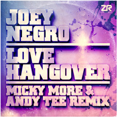 Love Hangover (Micky More & Andy Tee Classic Disco Blend)
