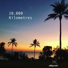 10,000 Kilometres
