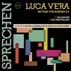 Luca Vera - Salvador (Baldelli Dionigi Mix)