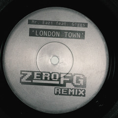 Mr Eazi feat. Giggs - London Town (ZeroFG Remix) Free D/L