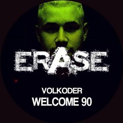 Volkoder - Welcome 90 (Original Mix)