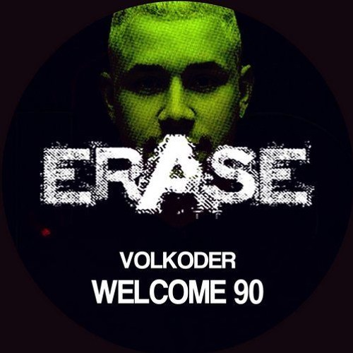Volkoder - Welcome 90 (Original Mix)