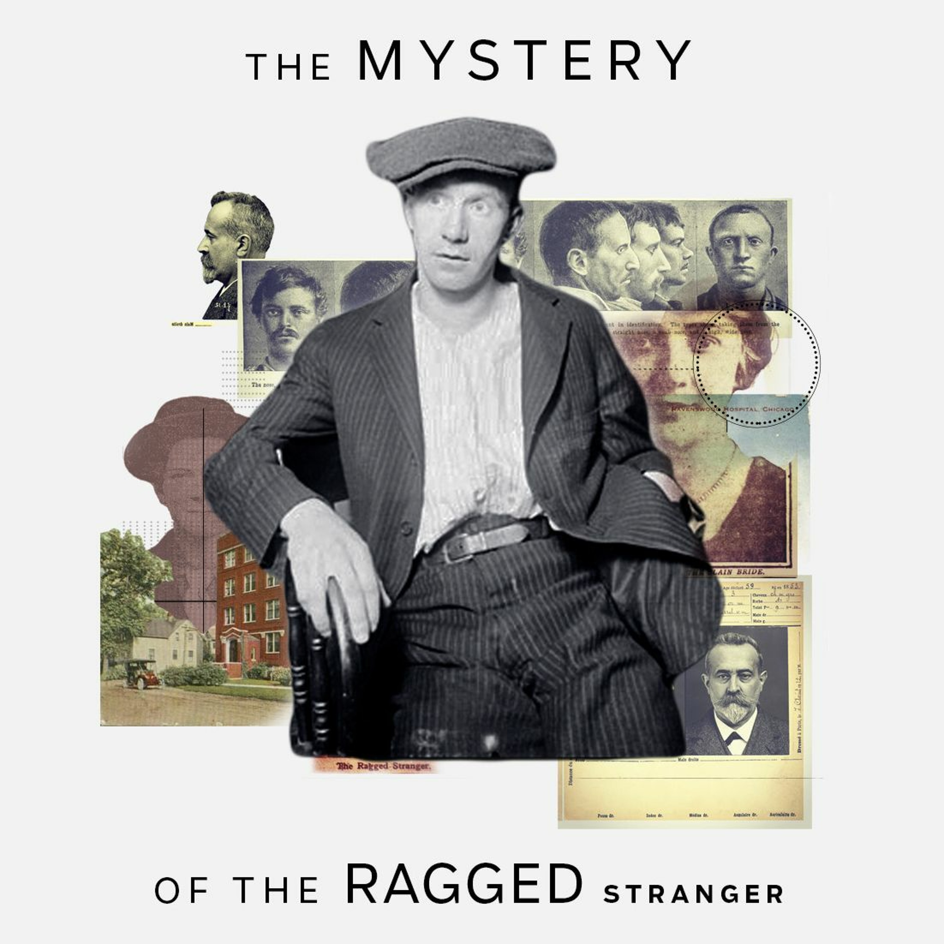 The Mystery of the Ragged Stranger Podcast