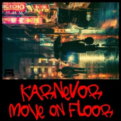 Move On Floor - Karnevor