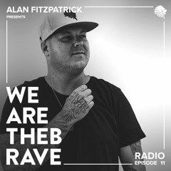 We Are The Brave Radio 011