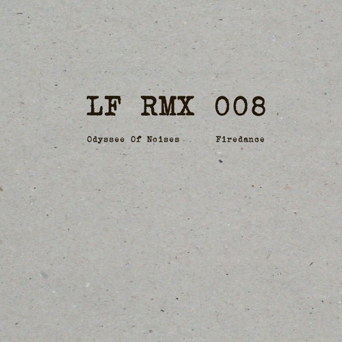 A - Odyssee Of Noises - Firedance (The Sunrise) (Len Faki Hardspace Mix)