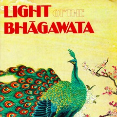 Light Of The Bhagavata -- A.C. Bhaktivedanta Swami Prabhupada