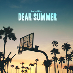 Dear Summer | 'Summer Zilla' Beat Tape Has Arrived 🔉☀️