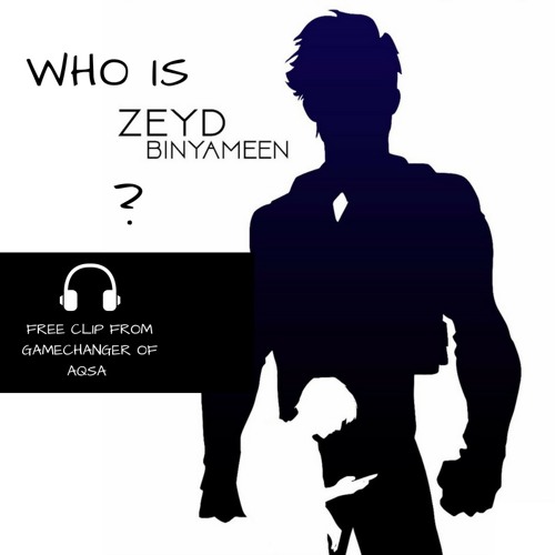 Who is Zeyd Binyameen? - Clip from Gamechanger of Aqsa