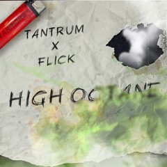 FLICK x TANTRUM - HIGH OCTANE (FREE DOWNLOAD)