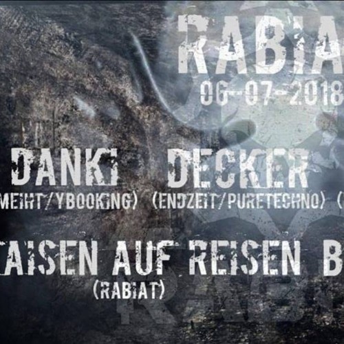 Danki @ Rabiat #8 - 06.07.18