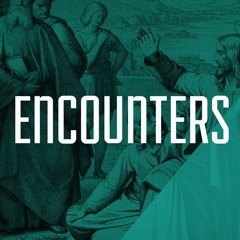 Encounters