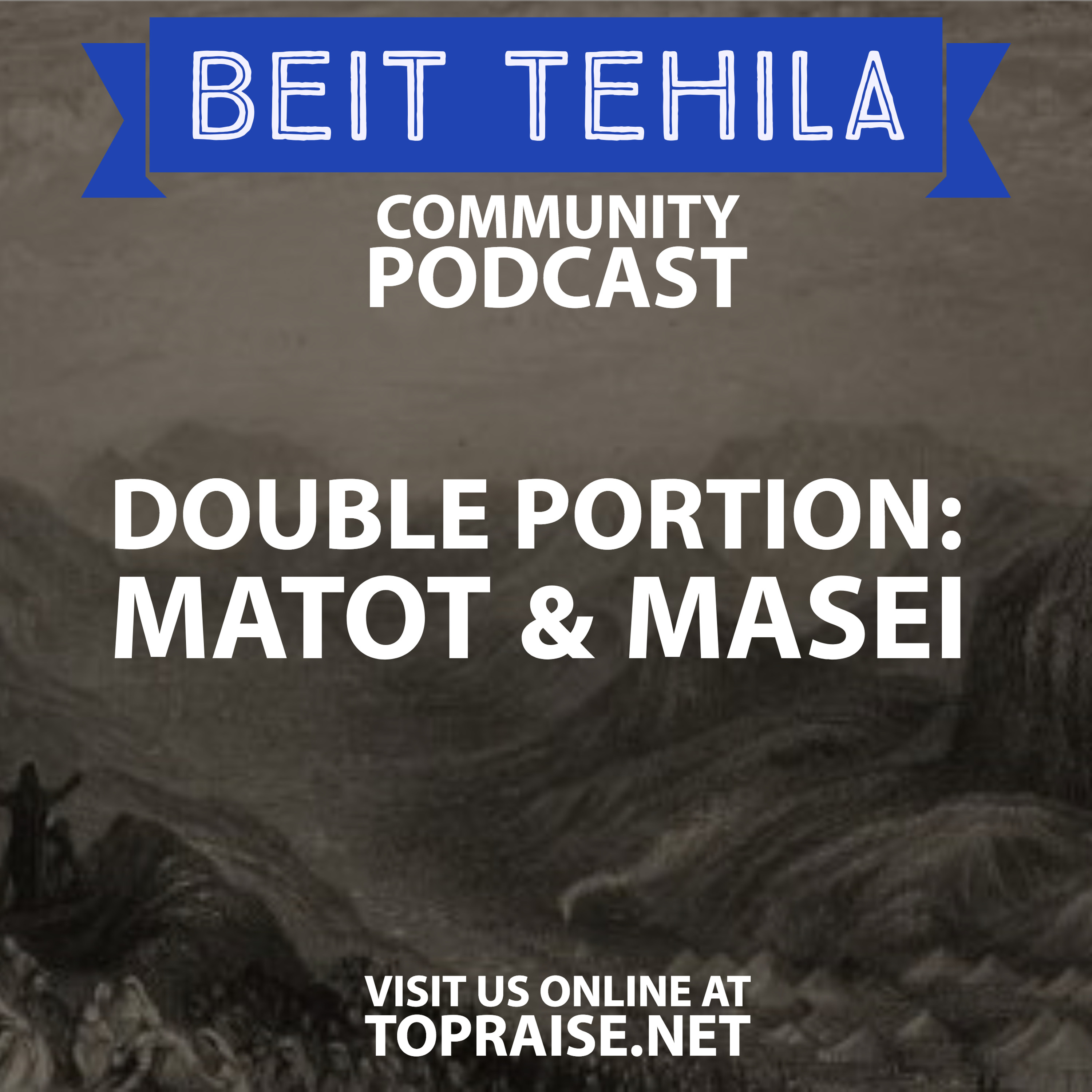 Ep. 48 - Double Portion: Matot & Masei - Pastor Nick Plummer and Ryan Cabrera episode artwork