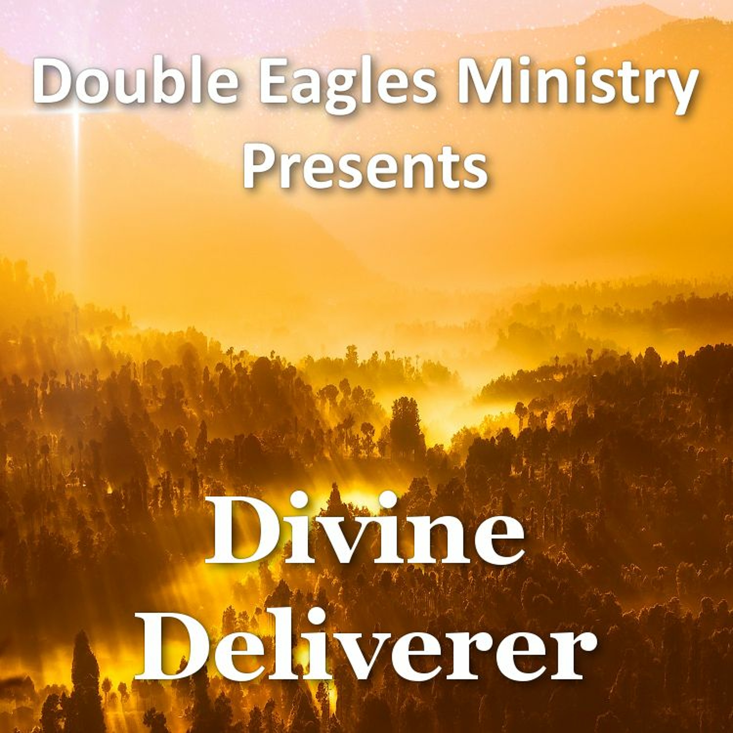 Divine Deliverer episode artwork