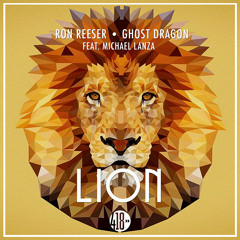 Ron Reeser & Ghost Dragon ft. Michael Lanza - Lion (Avantic Remix)