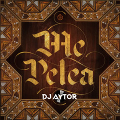 Dellafuente - Me Pelea (DJ AYTOR EDIT 2018)
