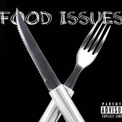 Food Issues (Rico Nasty Parody)