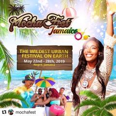 #MOCHAFEST TAKE HOME CD by DJ CLUBKILLA CK 1, MAY 2018 #MOCHAFEST #JAMAICA 2018 Trap+Dancehall+