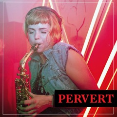 #PervertMixtape x Sarah Wild [Berlín]