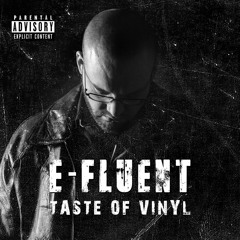 Taste Of Vinyl (Prod by Camoflauge Monk)