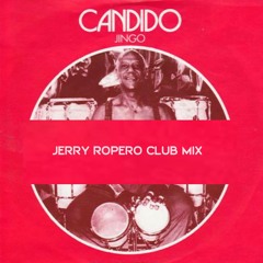Candido "Jingo" (Jerry Ropero Club Mix)