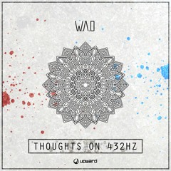 W.A.D - Thoughts On 432Hz