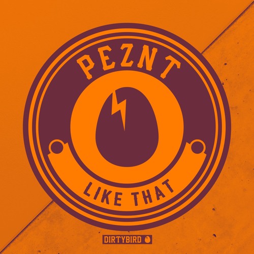 Peznt - Like That [BIRDFEED EXCLUSIVE]