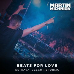 Martin Michniak - Live @ Beats For Love, Ostrava (CZ) - 06.07.2018