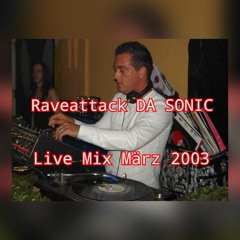 Raveattack März 2003