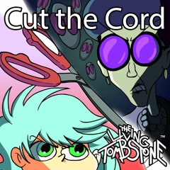 Cut the Cord- Original Song and Music Video- The Living Tombstone ft. EileMonty