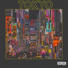 Tokyo (Feat. JoeyAlan & Pablo)