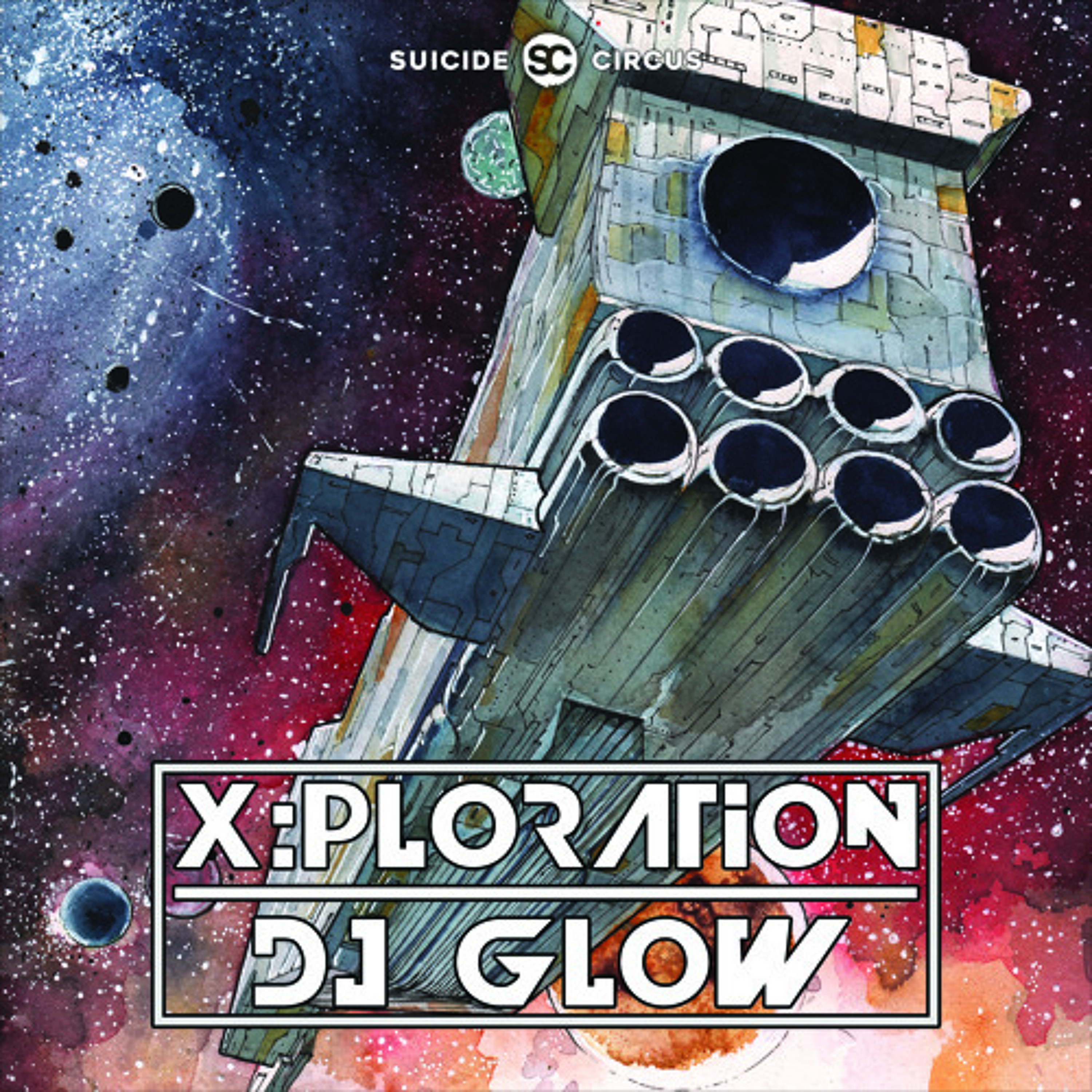 DJ GLOW at X:Ploration 2017-07-14 episode artwork