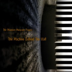 The Phantom Musicians Project - Serenade For Distrupted Souls