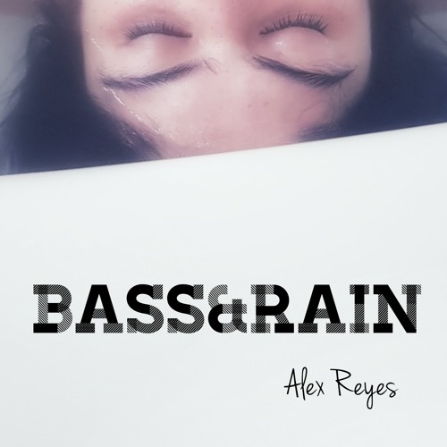 Bass&Rain