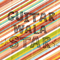 Guitar Wala Star