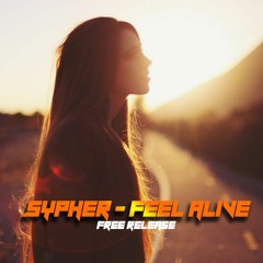 Feel Alive (Free Release)