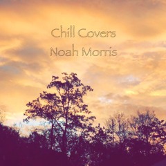 The End of the World (Cover) - Noah Morris