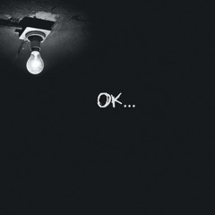 Ok...