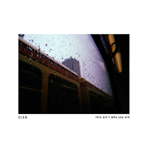 this ain't who you are (available on Spotify)