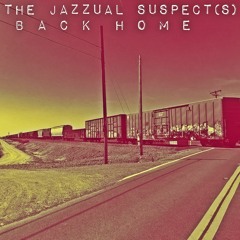 The Jazzual Suspects - Back Home