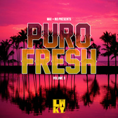 Mai & No Present Puro Fresh Vol.3